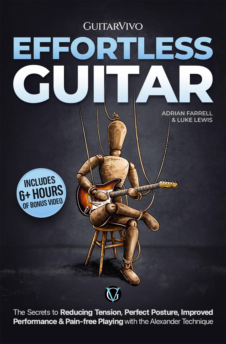 Effortless Guitar: The secrets to pain-free playing, perfect posture, reducing tension and improved performance with the Alexander Technique (English Edition) baixar o livro de graça