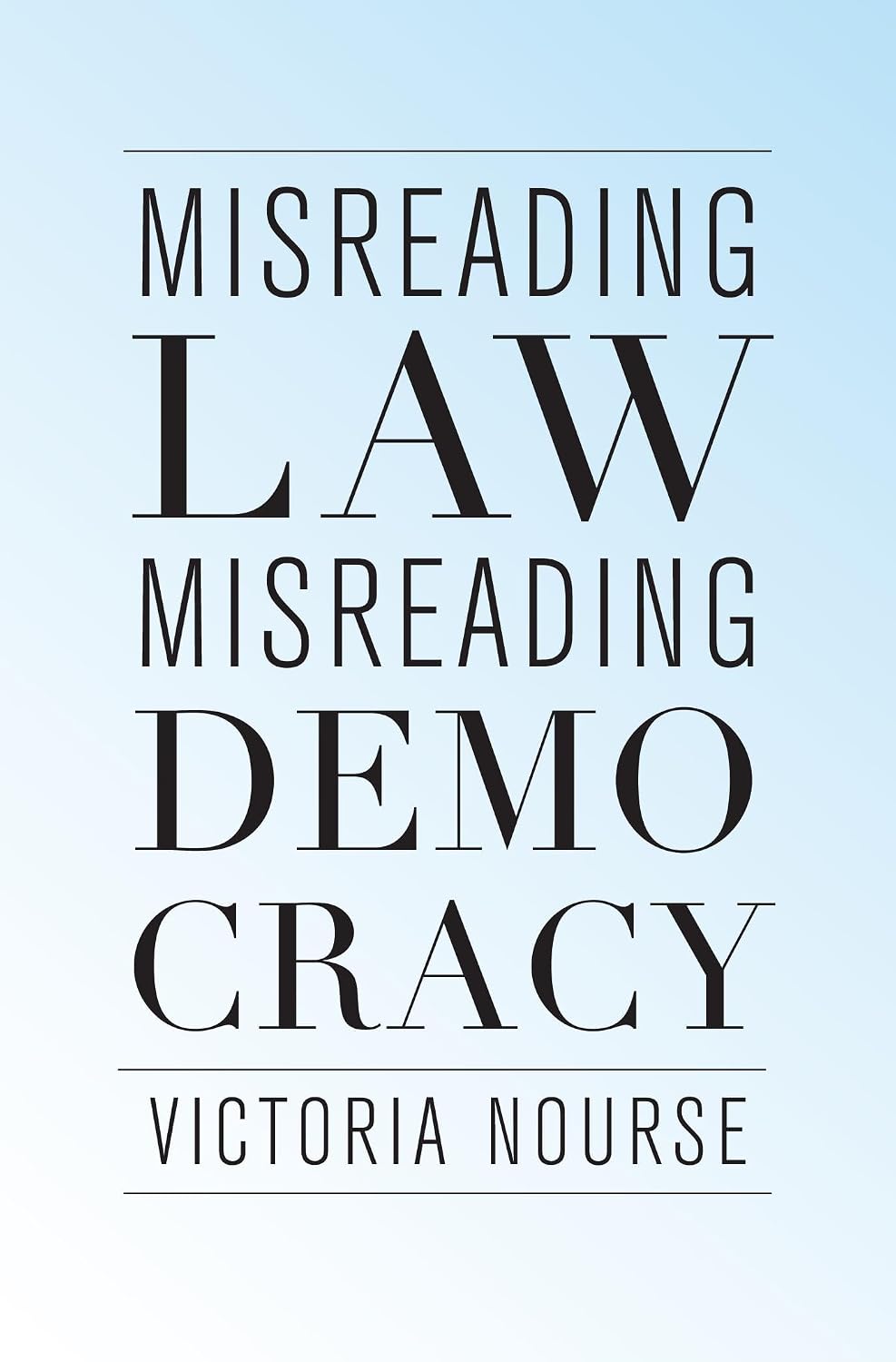 Misreading Law, Misreading Democracy (English Edition)