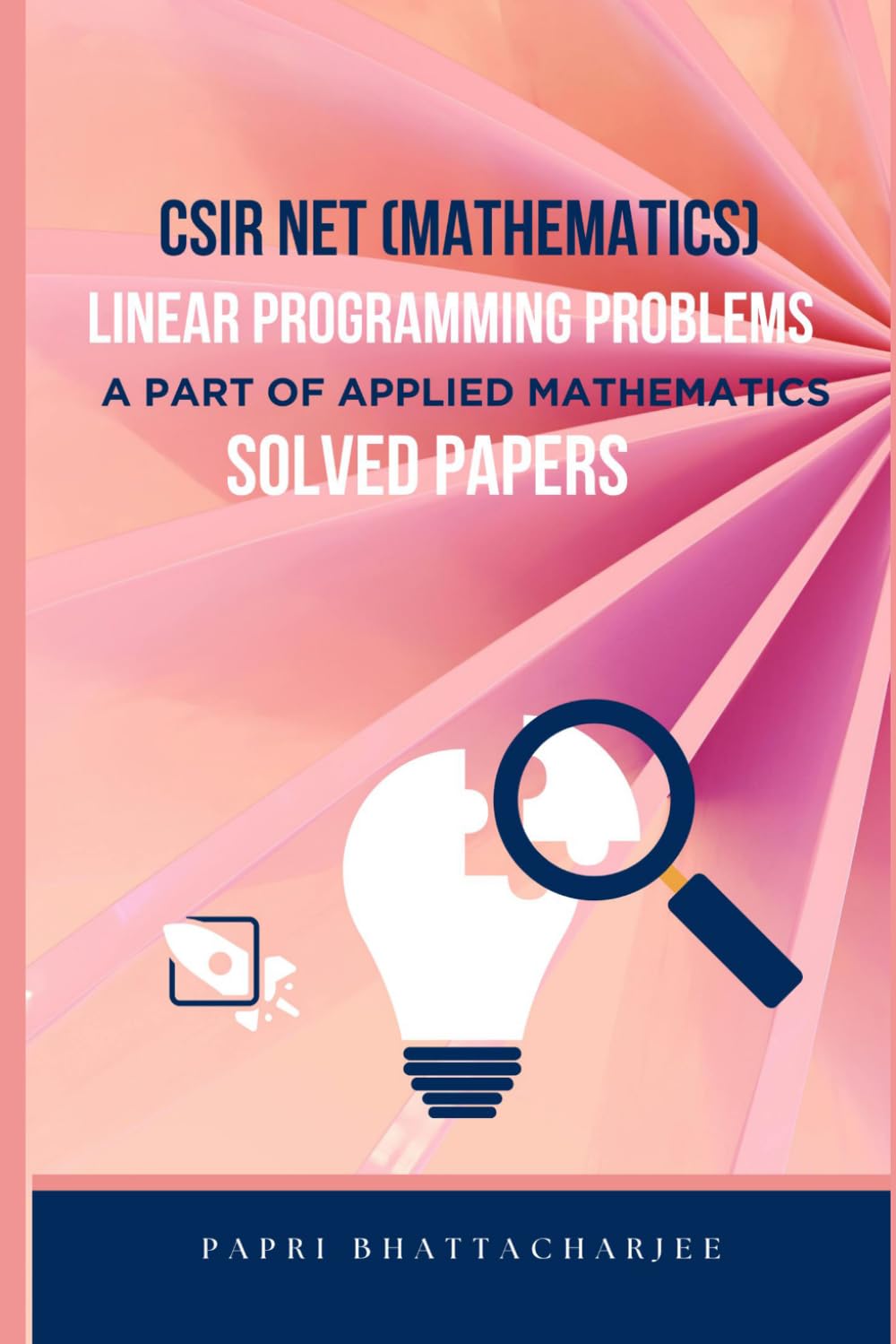 capítulo por capítulo baixar CSIR NET (MATHEMATICS) LINEAR PROGRAMMING PROBLEMS: A PART OF APPLIED MATHEMATICS SOLVED PAPERS
