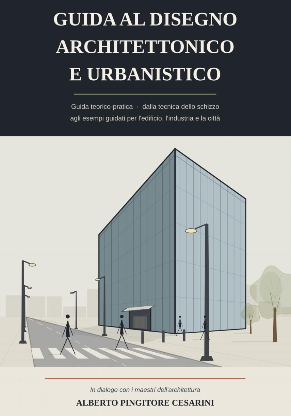 Guida al Disegno Architettonico e Urbanistico: Guida teorico-pratica operativa Dalla tecnica dello schizzo agli esempi guidati per l’edificio, l’industria e la città (Italian Edition) baixar o livro de graça