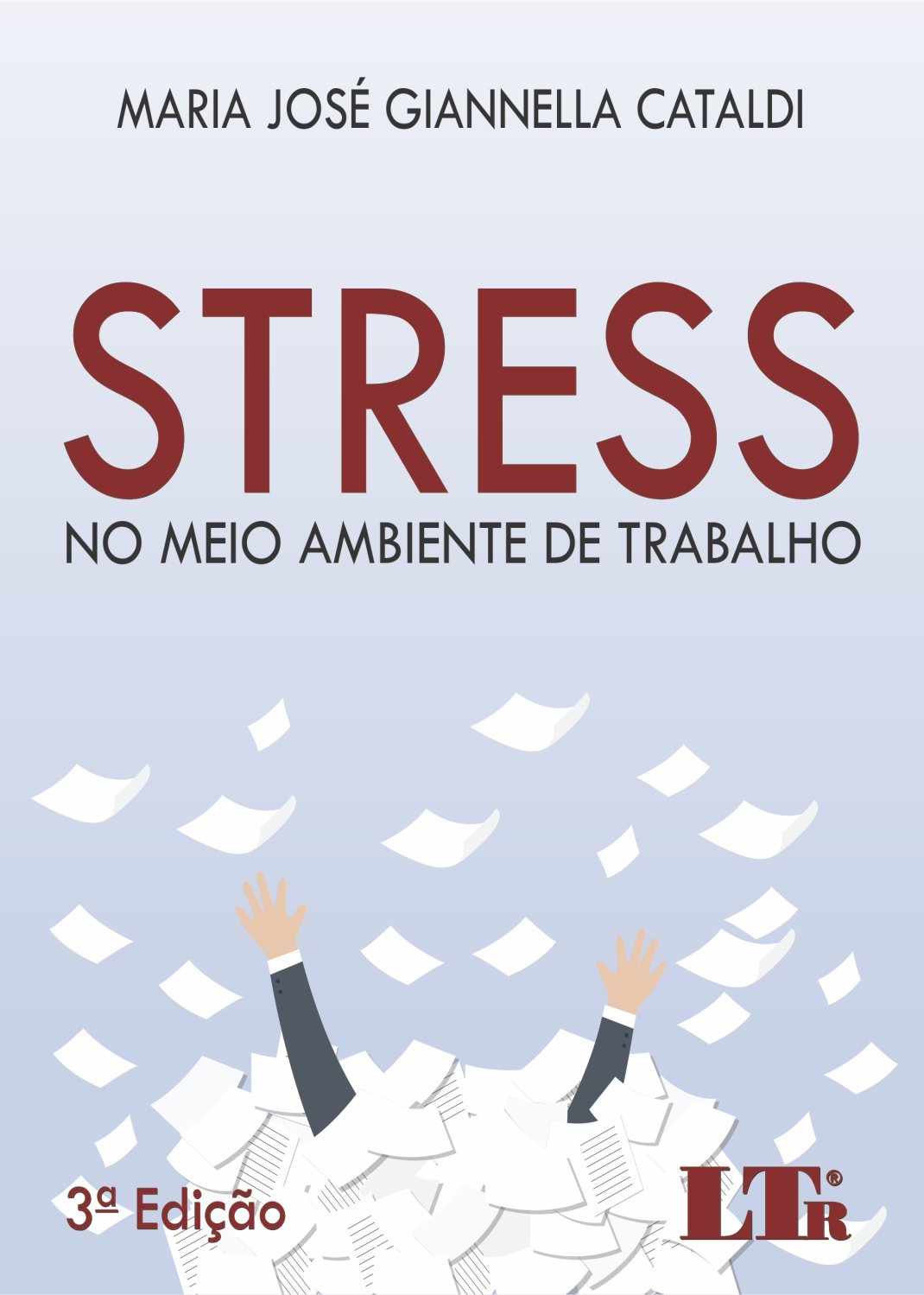Stress No Meio Ambiente De Trabalho