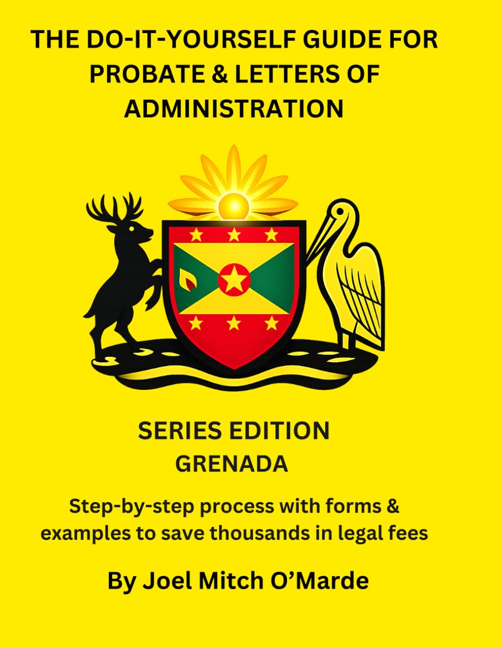 ler totalmente THE DO-IT-YOURSELF GUIDE FOR PROBATE & LETTERS OF ADMINISTRATION OF ESTATES — GRENADA EDITION: Step-by-step process with examples, guided forms, and... forms (Probate Guide Series — Master Edition)
