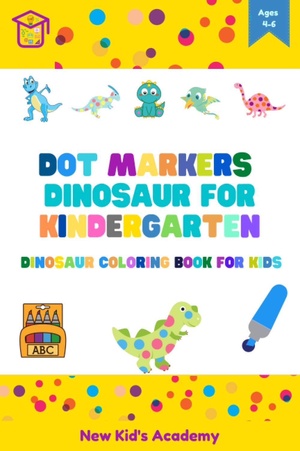 Dot markers dinosaur for kindergarten: dinosaur coloring book for kids baixar o livro de graça