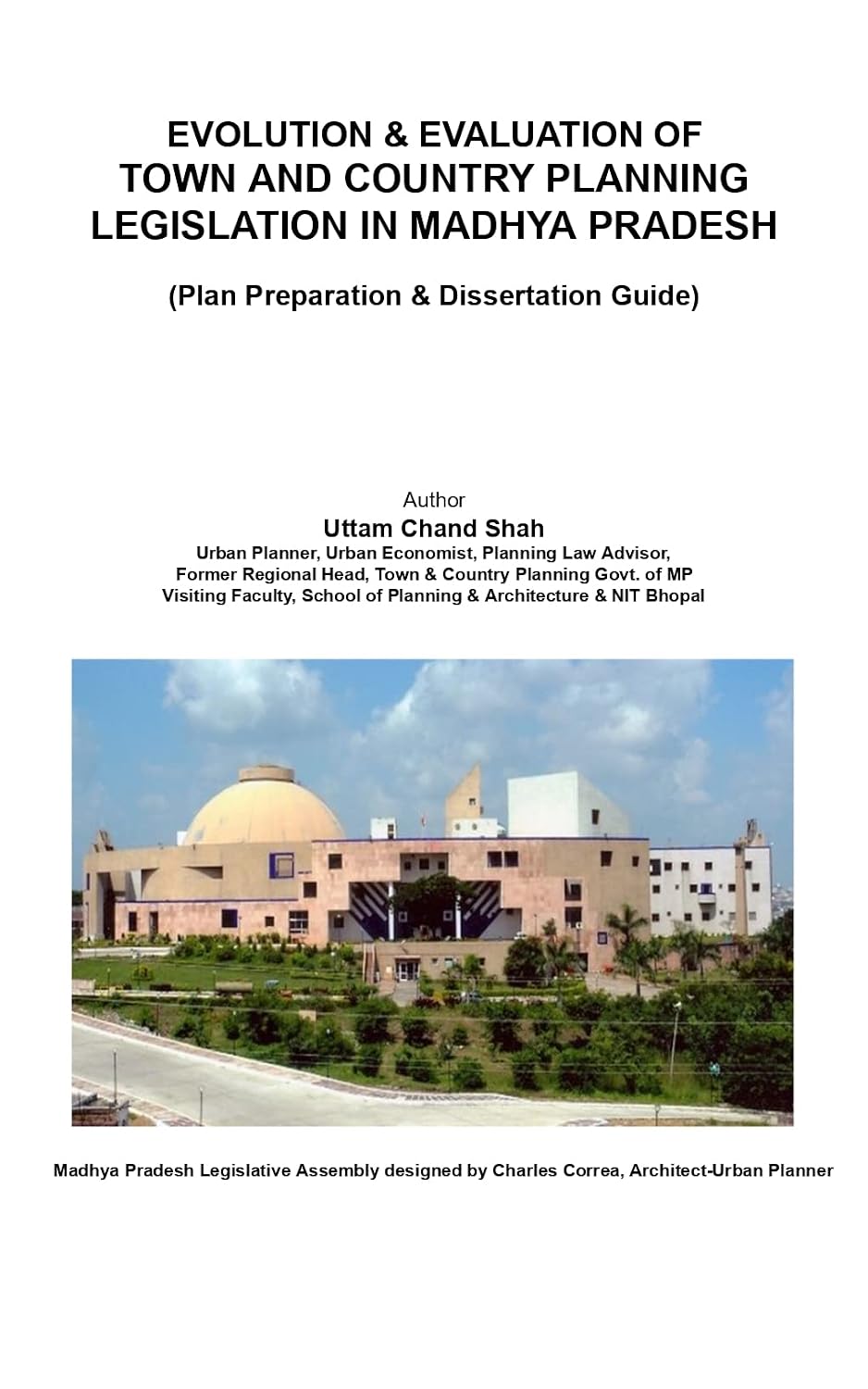 ler totalmente Evolution & Evaluation of Town and Country Planning Legislation in Madhya Pradesh: Plan Preparation & Dissertation Guide (English Edition)