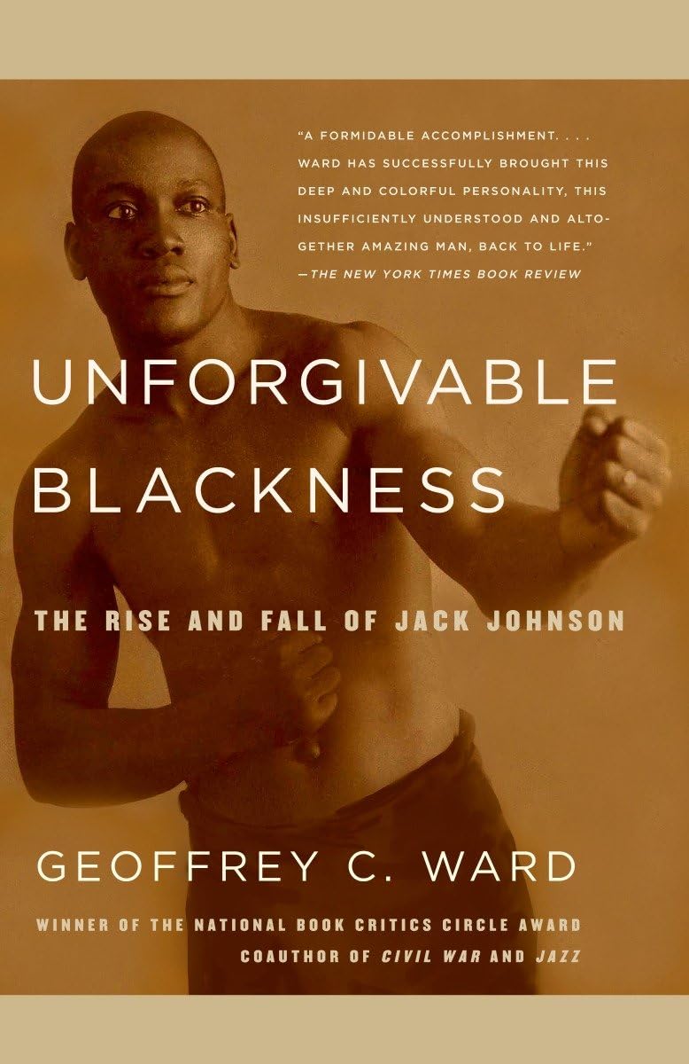 Unforgivable Blackness: The Rise and Fall of Jack Johnson baixar livro de graça