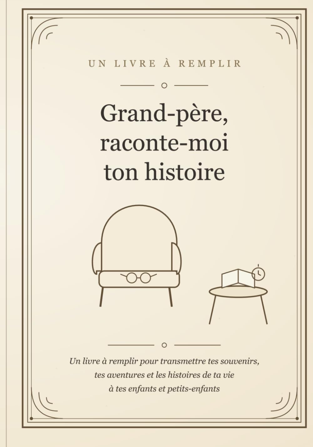 ler totalmente Grand-père, raconte-moi ton histoire: Le livre de tes souvenirs et de ta vie à transmettre (French Edition)