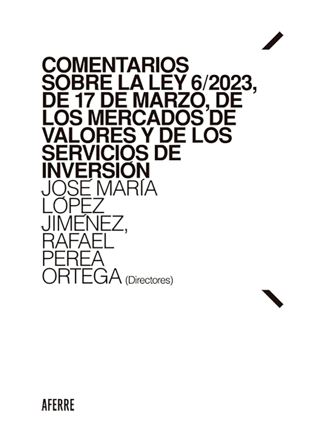 Comentarios sobre la Ley 6/2023, de 17 de marzo, de los Mercados de Valores y de los Servicios de Inversión (Spanish Edition) baixar livro de graça