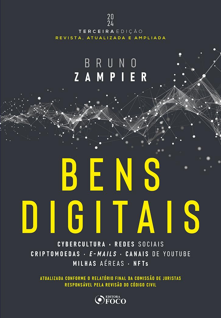 Bens Digitais - 3ª Ed - 2024: Cybercultura, Redes Sociais, E-mails, Músicas, Livros, Milhas Aéreas, Moedas Virtuais baixar o livro de graça