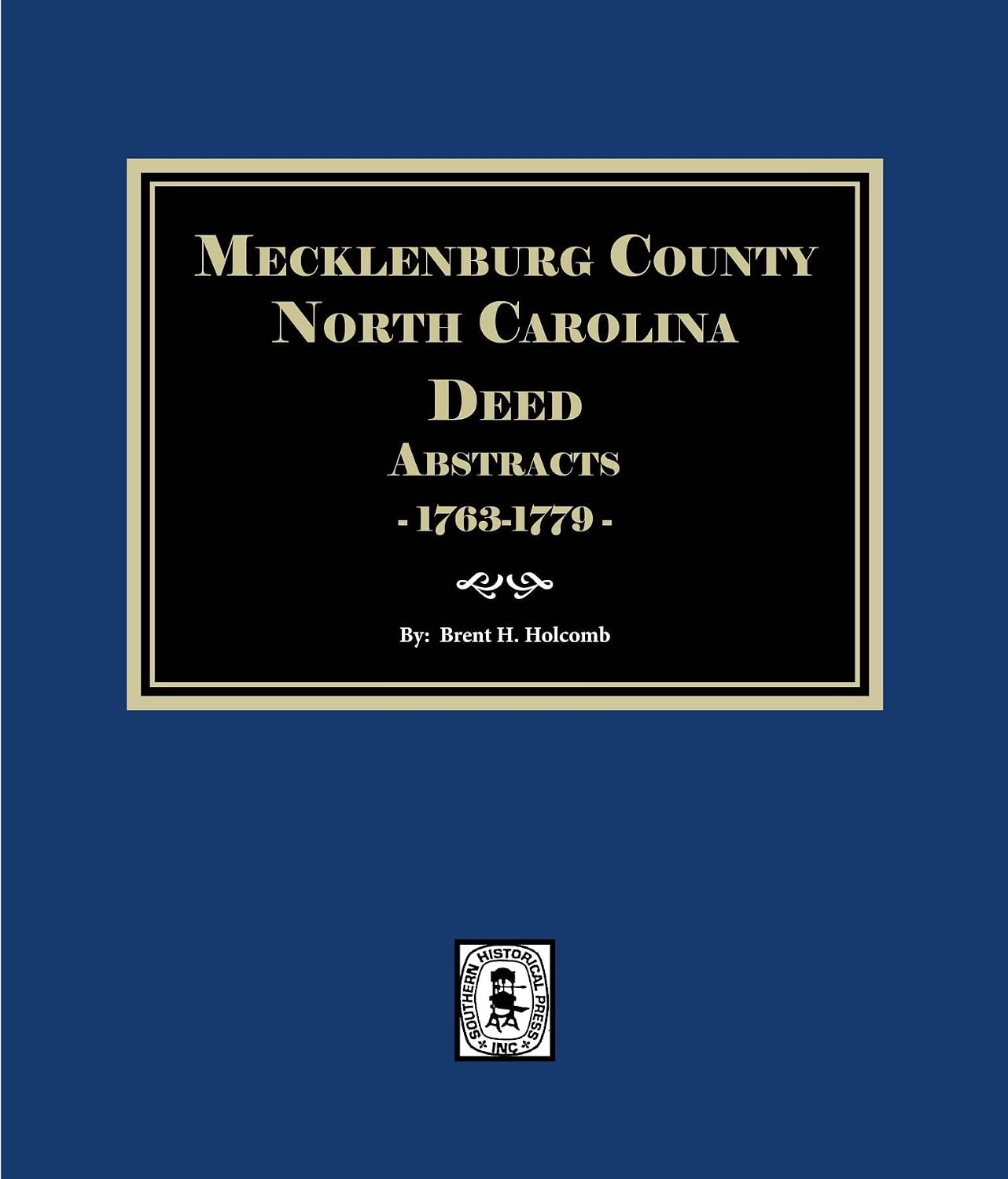 Mecklenburg County, North Carolina Deed Abstracts, 1763-1779, Books 1-9. (English Edition) baixar o livro de graça