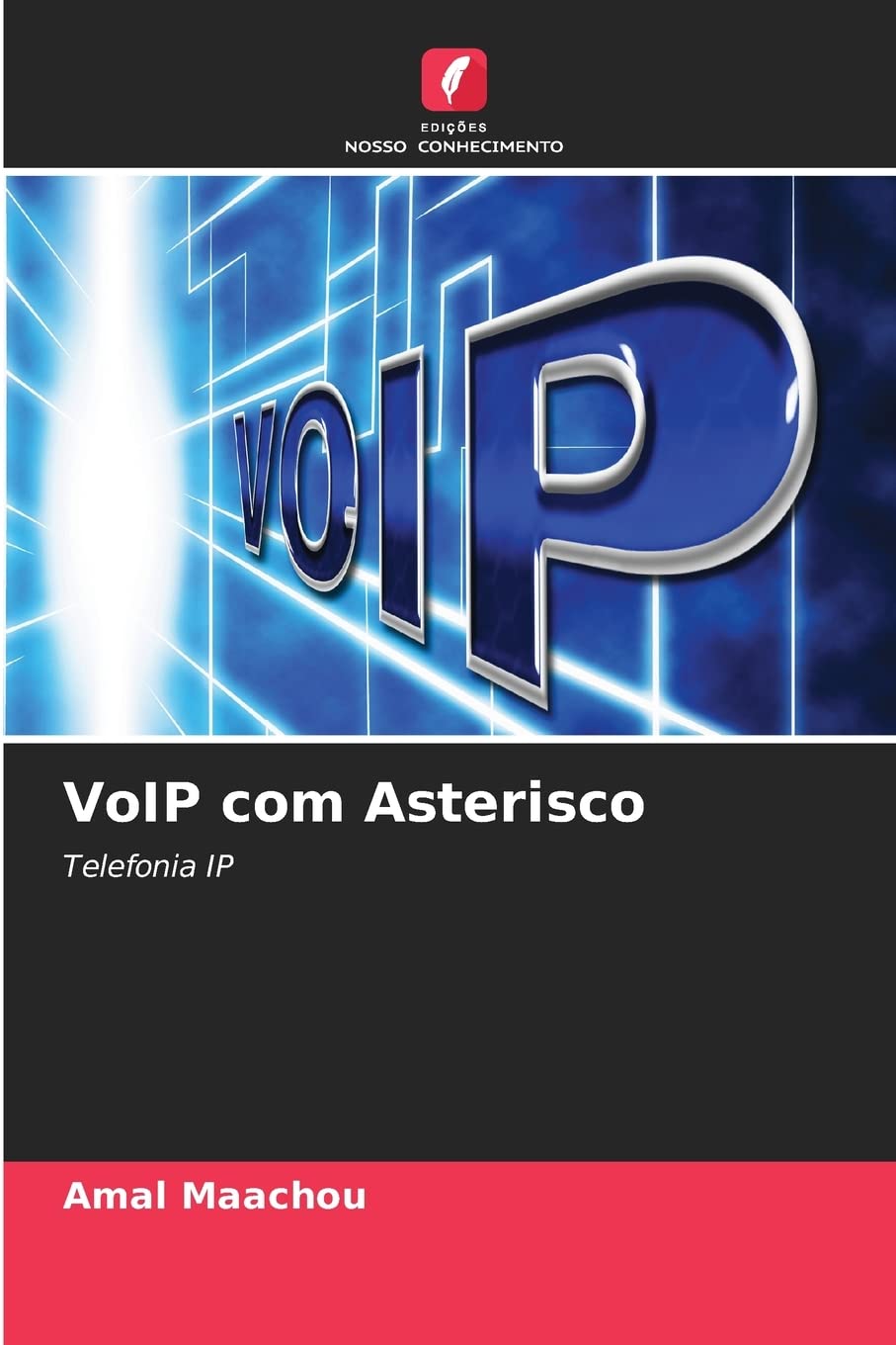 VoIP com Asterisco: Telefonia IP baixar o livro de graça