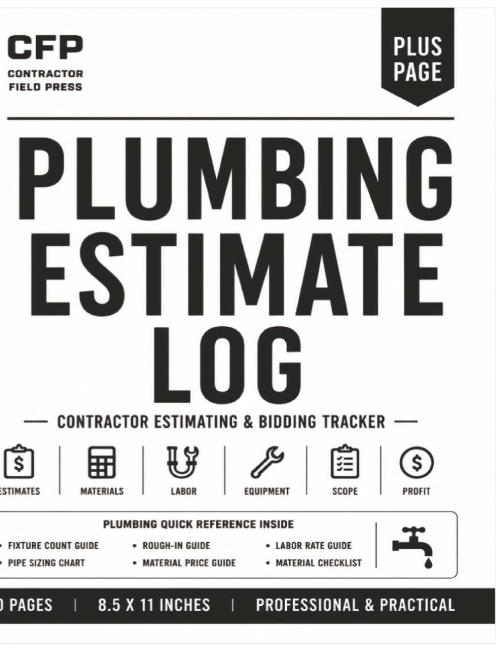 Plumbing Estimate Log: Project Estimating Workbook for Residential & Commercial Plumbing Contractors | Materials, Labor, Equipment Costs, Pipe Measurements, Site Sketches, Takeoffs & Estimate Tracking baixar o livro de graça
