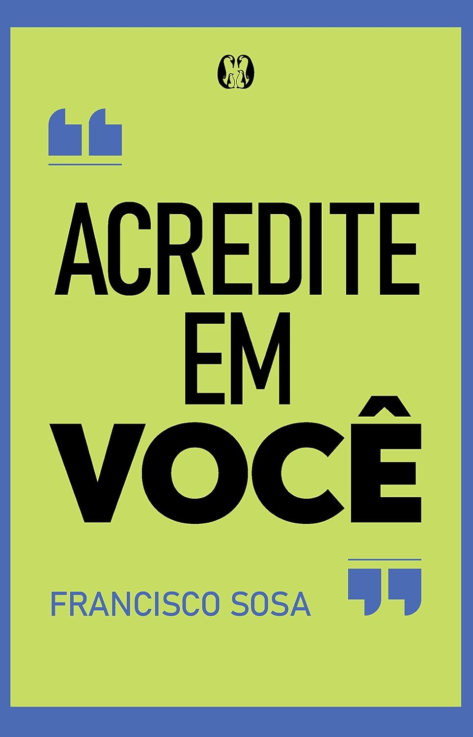 Acredite em você