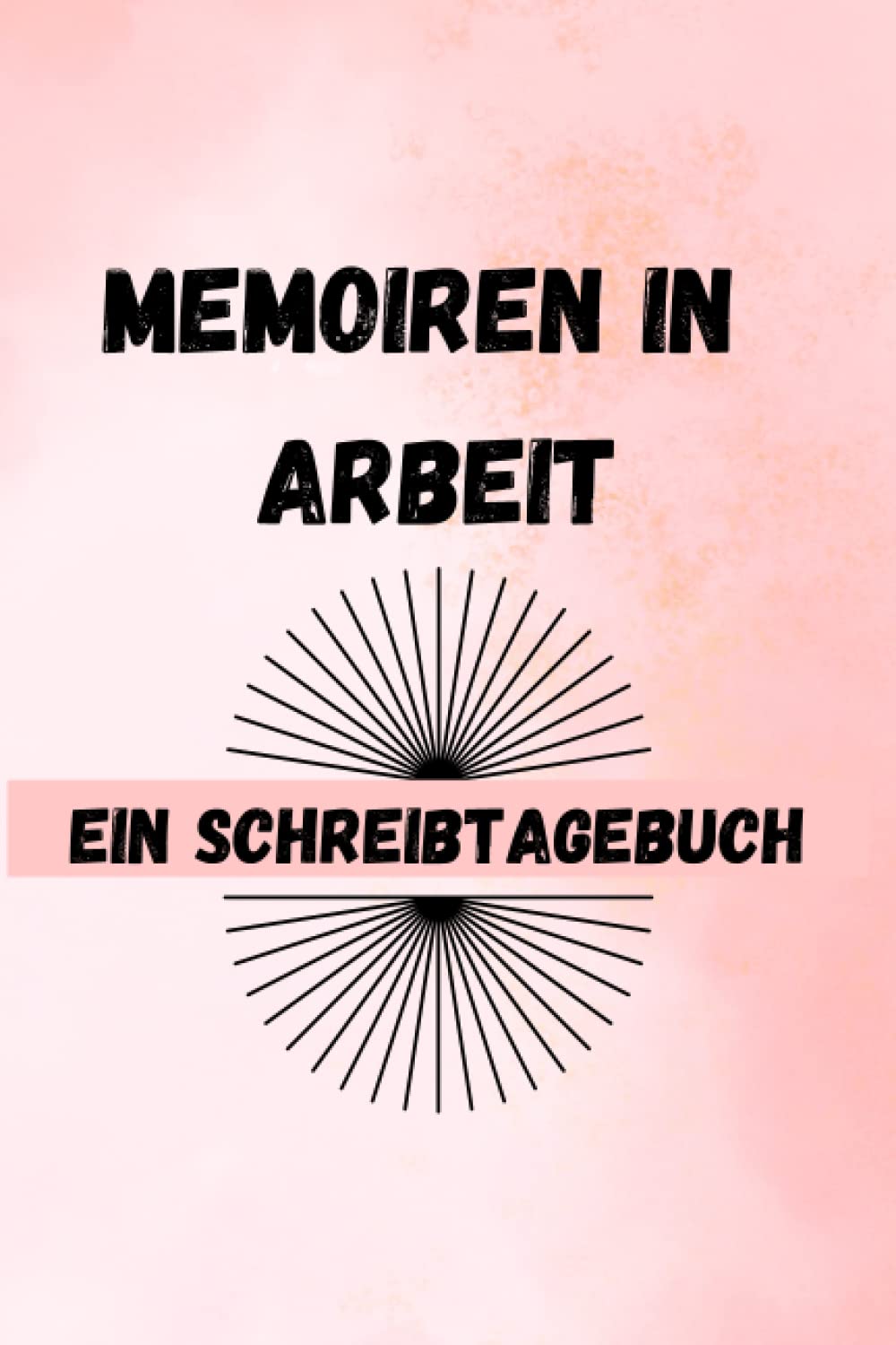 capítulo por capítulo baixar Memoiren in Arbeit - Tagebuch - Notizbuch - Planer: ein Schreibtagebuch (German Edition)