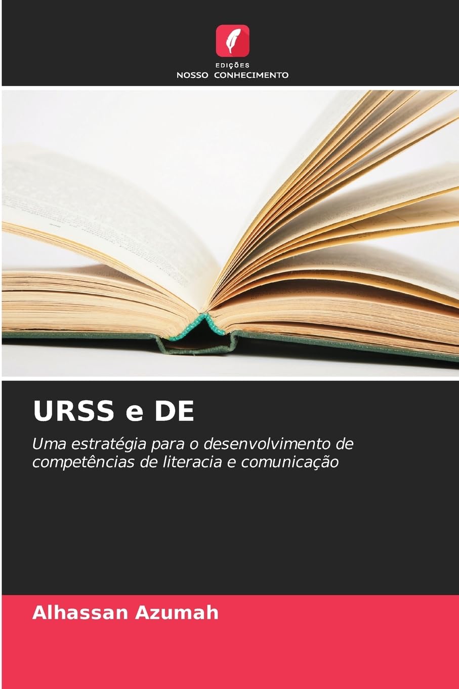 URSS e DE: Uma estratégia para o desenvolvimento de competências de literacia e comunicação