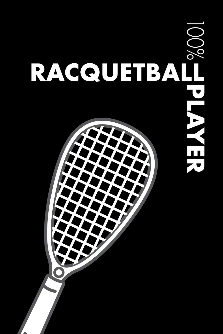 Racquetball Notebook: Blank Lined Racquetball Journal For Player and Coach