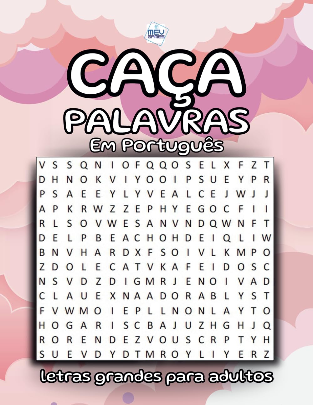 Caça Palavras: Portuguese Word Search For Adults Large Print – Letras Grandes | Livro em português com 100 Jogos & + de 2000 palavras | Grande Formato... e Viagens | MEV Games (Portuguese Edition) baixar o livro de graça