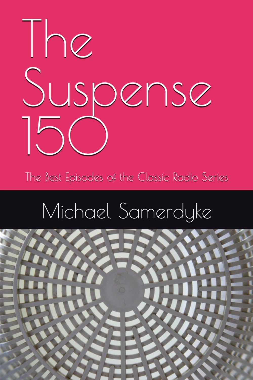 capítulo por capítulo baixar The Suspense 150: The Best Episodes of the Classic Radio Series
