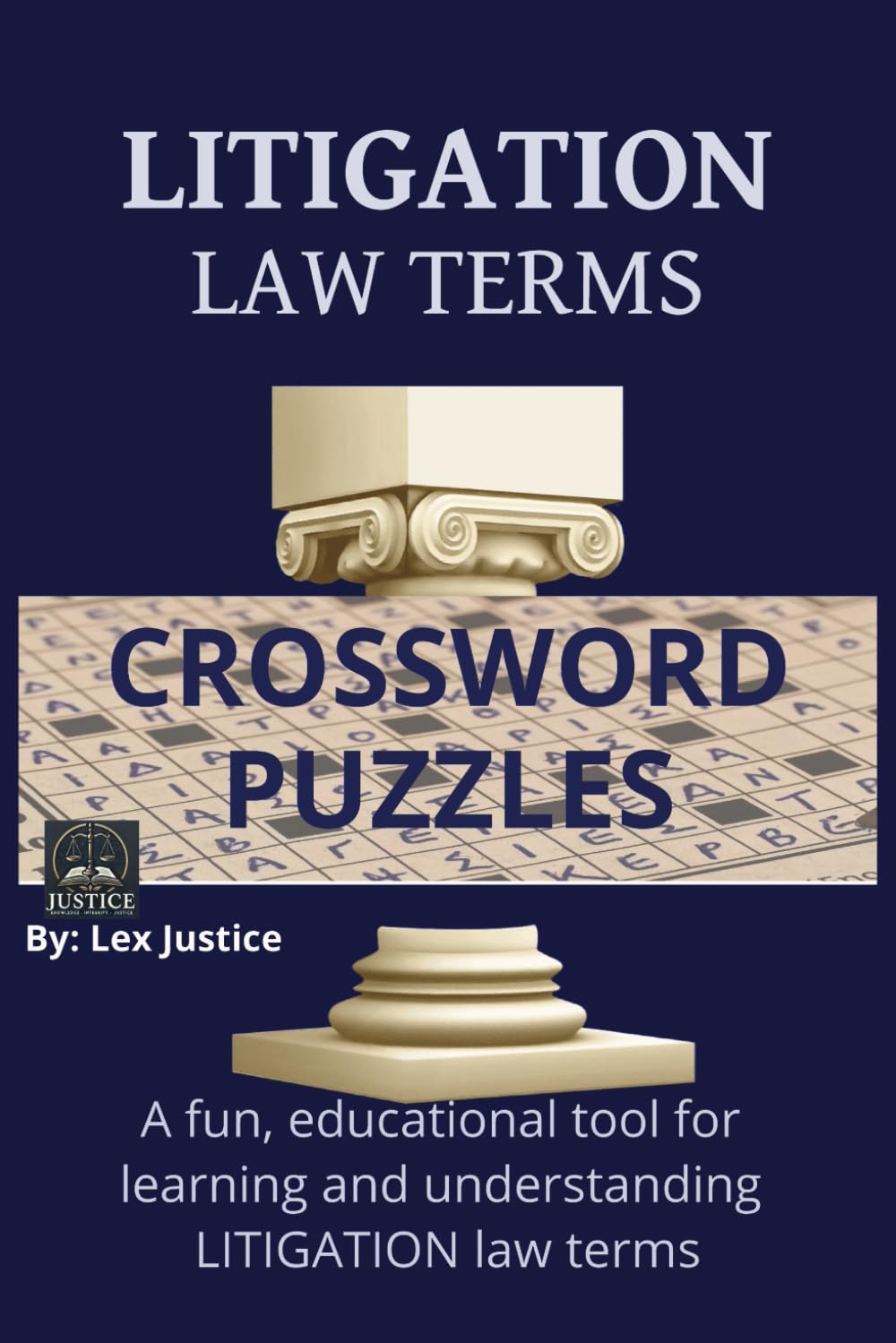Litigation Law Terms Crossword Puzzles: 50+ Legal Crosswords to Master 495 Essential Litigation Terms and Definitions, A Crossword Companion for Aspiring Lawyers, Paralegals, and Legal Enthusiasts baixar o livro de graça