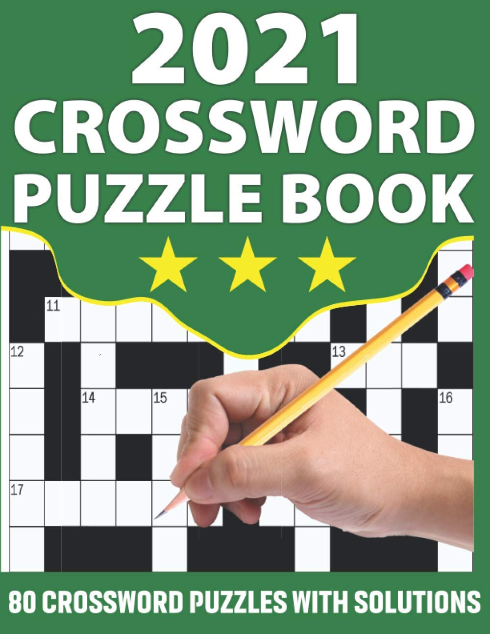 ler totalmente 2021 Crossword Puzzle Book: Crossword Book For Puzzle Fans Senior Mums And Dads To Make Their Day Enjoyable With Large Print 80 Puzzles And Included Solutions