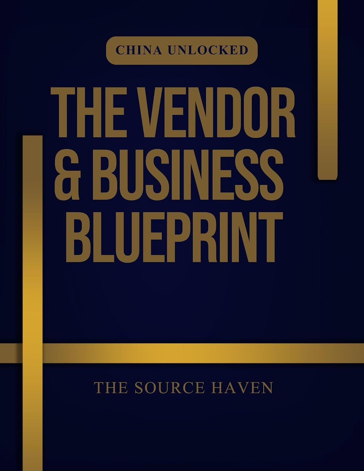 ler totalmente China Unlocked: The Vendor and Business Blueprint: A complete guide to sourcing hair, beauty and fashion products from China (English Edition)