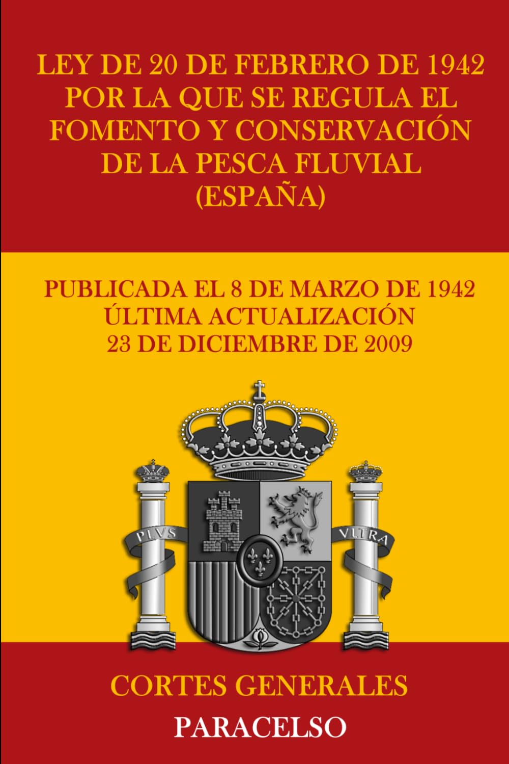 capítulo por capítulo baixar Ley de 20 de febrero de 1942 por la que se regula el fomento y conservación de la pesca fluvial (España) (Spanish Edition)
