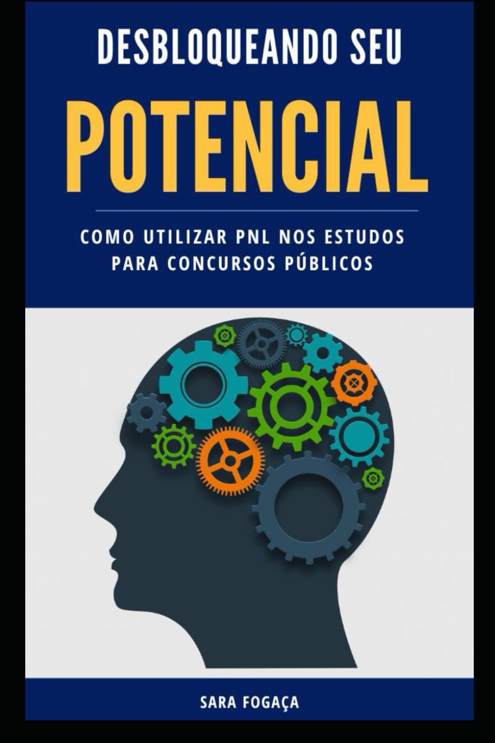 PNL para Concursos Públicos: Desbloquenado seu potencial (Portuguese Edition) baixar livro de graça