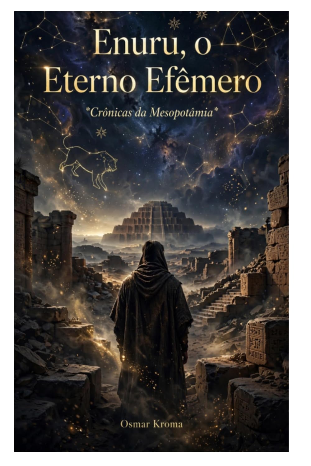 capítulo por capítulo baixar Enuru, o Eterno Efêmero: Crônicas da Mesopotâmia (Portuguese Edition)
