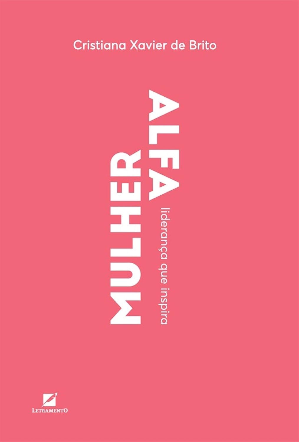Mulher Alfa: Liderança que inspira baixar livro de graça