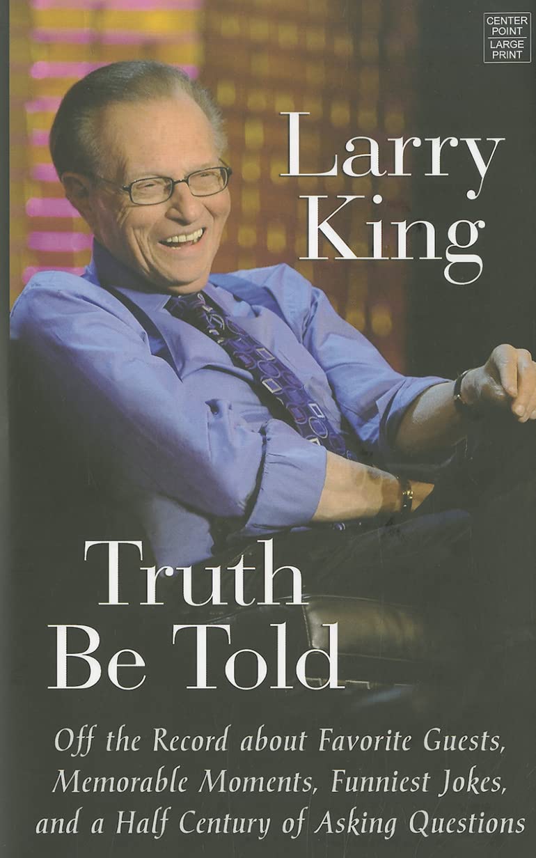 Truth Be Told: Off the Record about Favorite Guests, Memorable Moments, Funniest Jokes, and a Half Century of Asking Questions baixar livro de graça