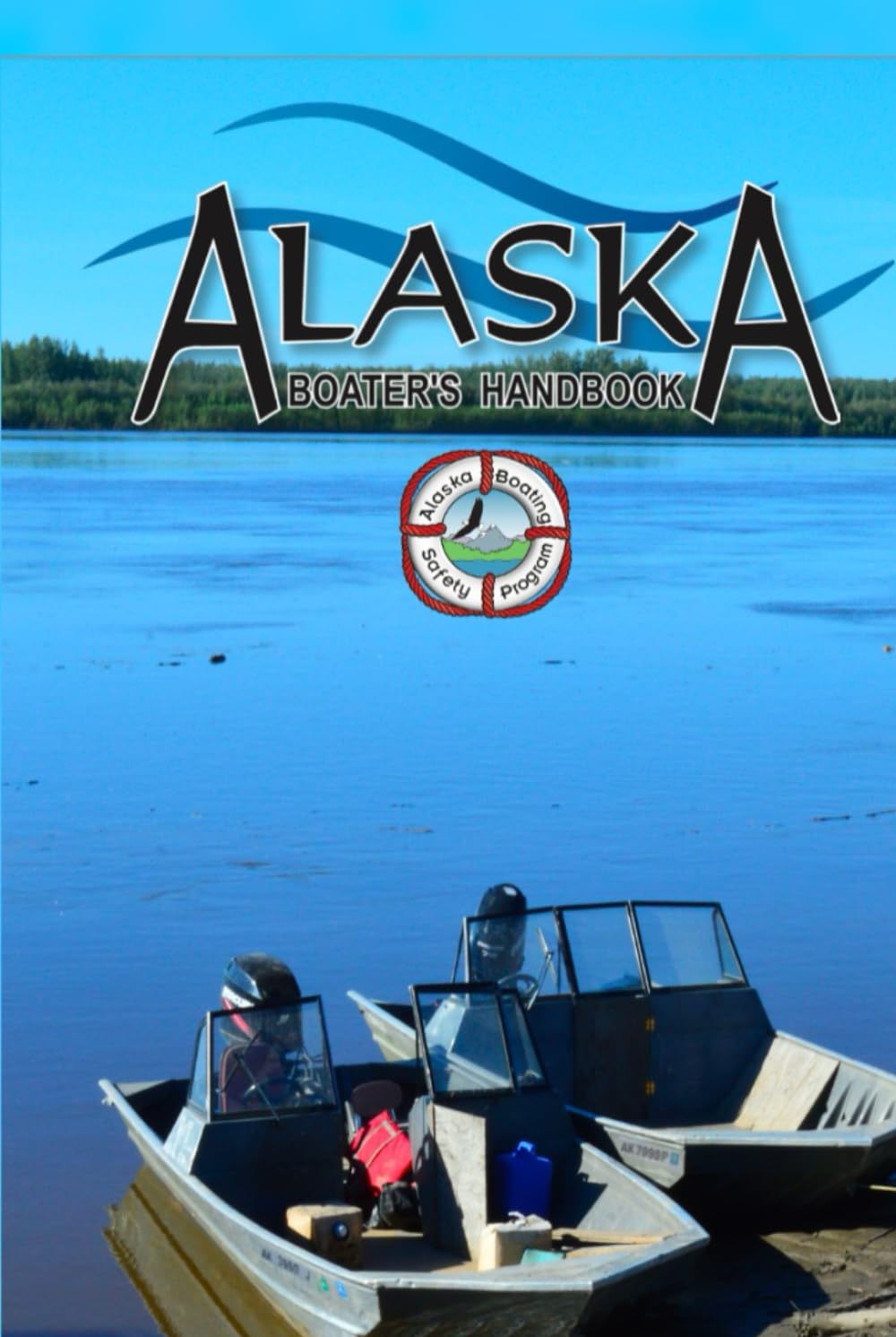 ler totalmente Alaska Boating Handbook: Eighth Edition (Alaska Boating Guide)