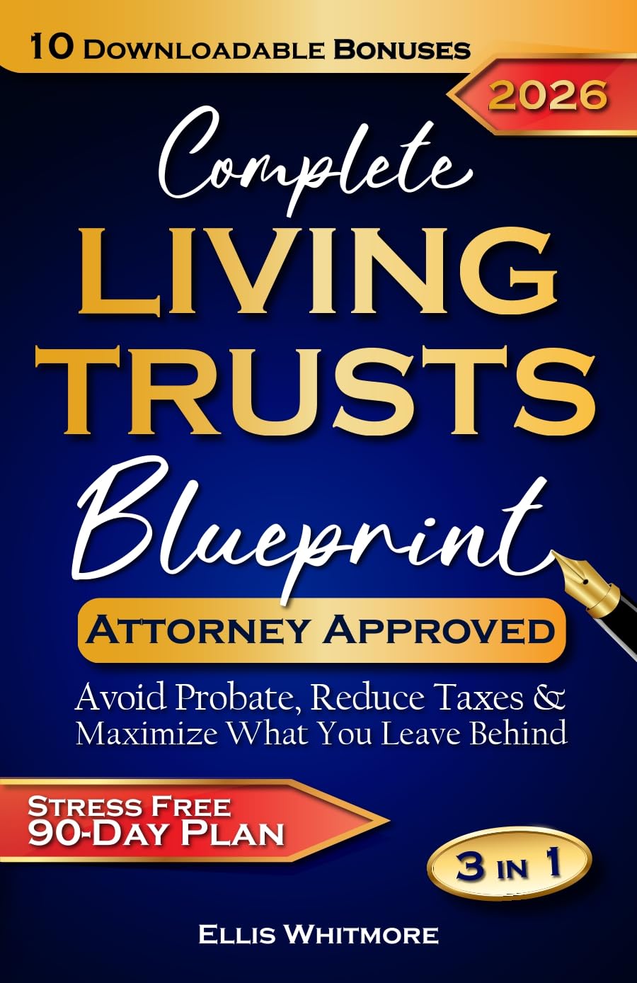 Complete Living Trusts Blueprint: Stress-Free 90-Day Plan Avoid Probate, Reduce Taxes, & Maximize What You Leave Behind (English Edition) baixar o livro de graça