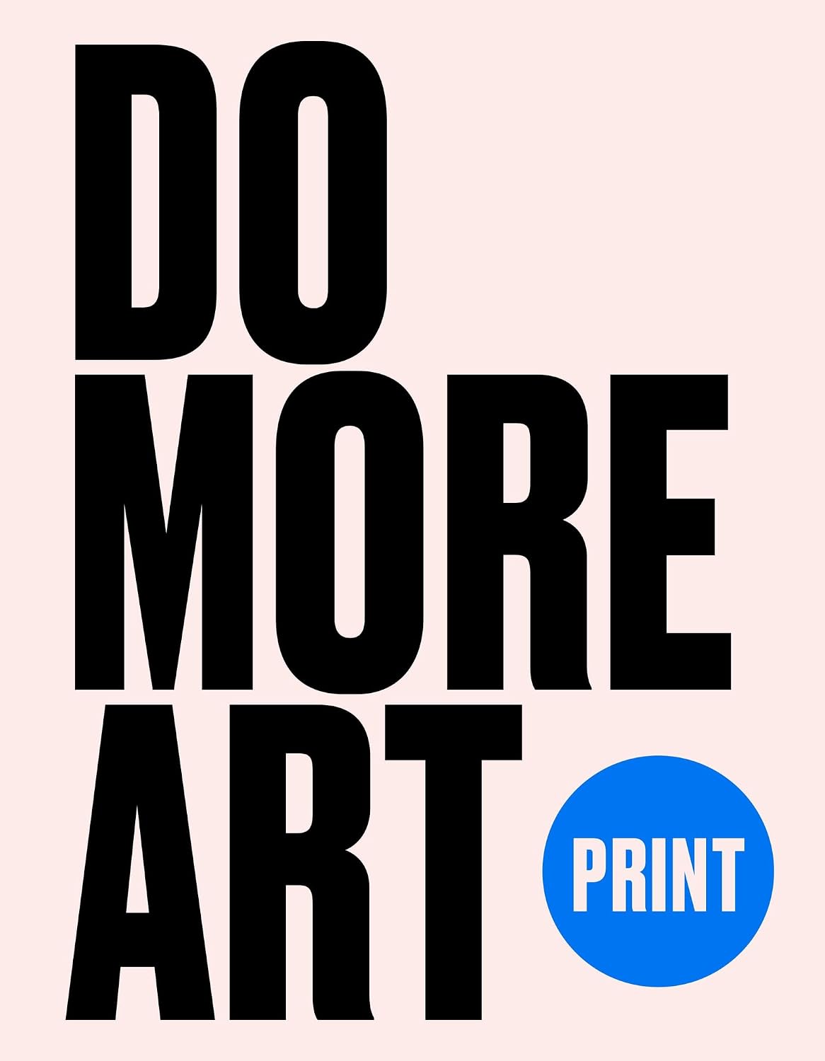 ler totalmente Print: Do More Art (English Edition)