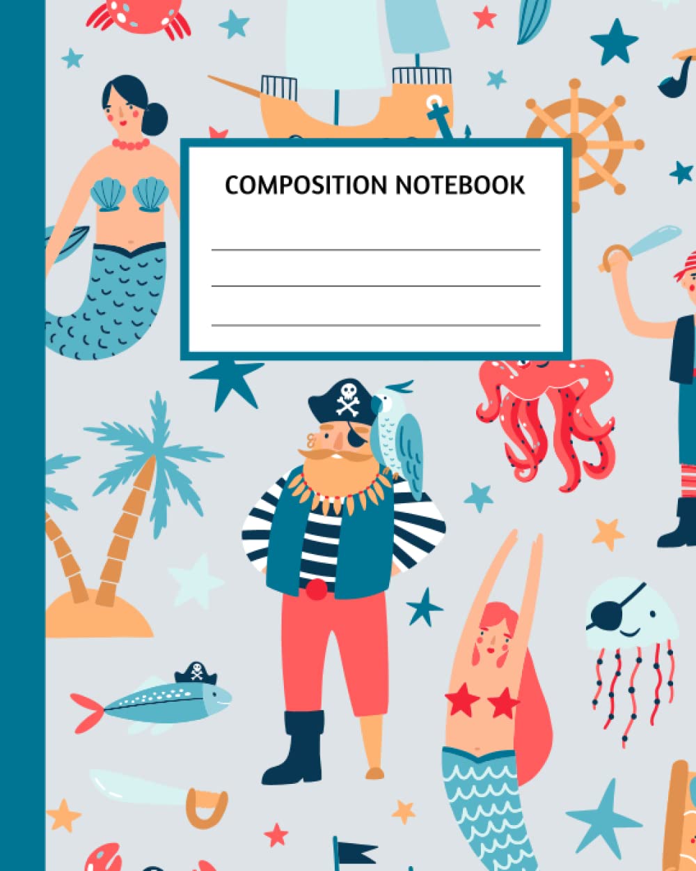 Composition Notebook: College Ruled Paper Notebook Journal | Fun Pirates and Mermaids Pattern | SOFT Cover Boys Kids Elementary School Supplies... Daily Creative Writing Journal | 150 Pages baixar livro de graça