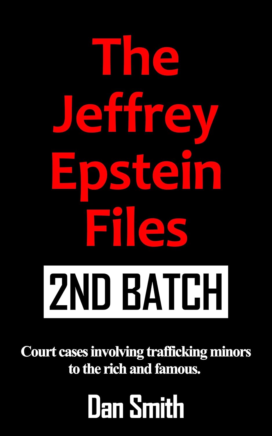 The Jeffrey Epstein Files 2nd Batch Unsealed (English Edition) baixar o livro de graça