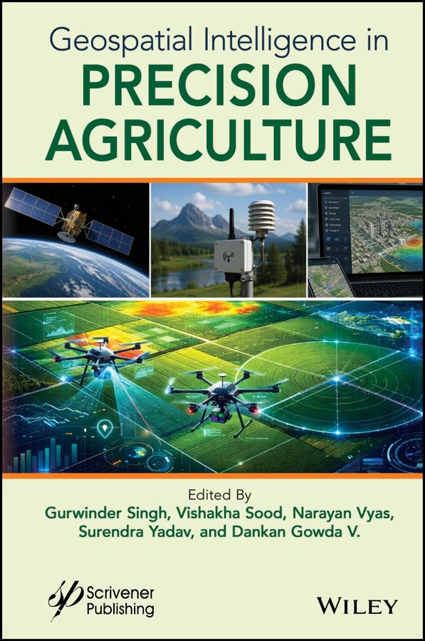 Geospatial Intelligence in Precision Agriculture (English Edition)