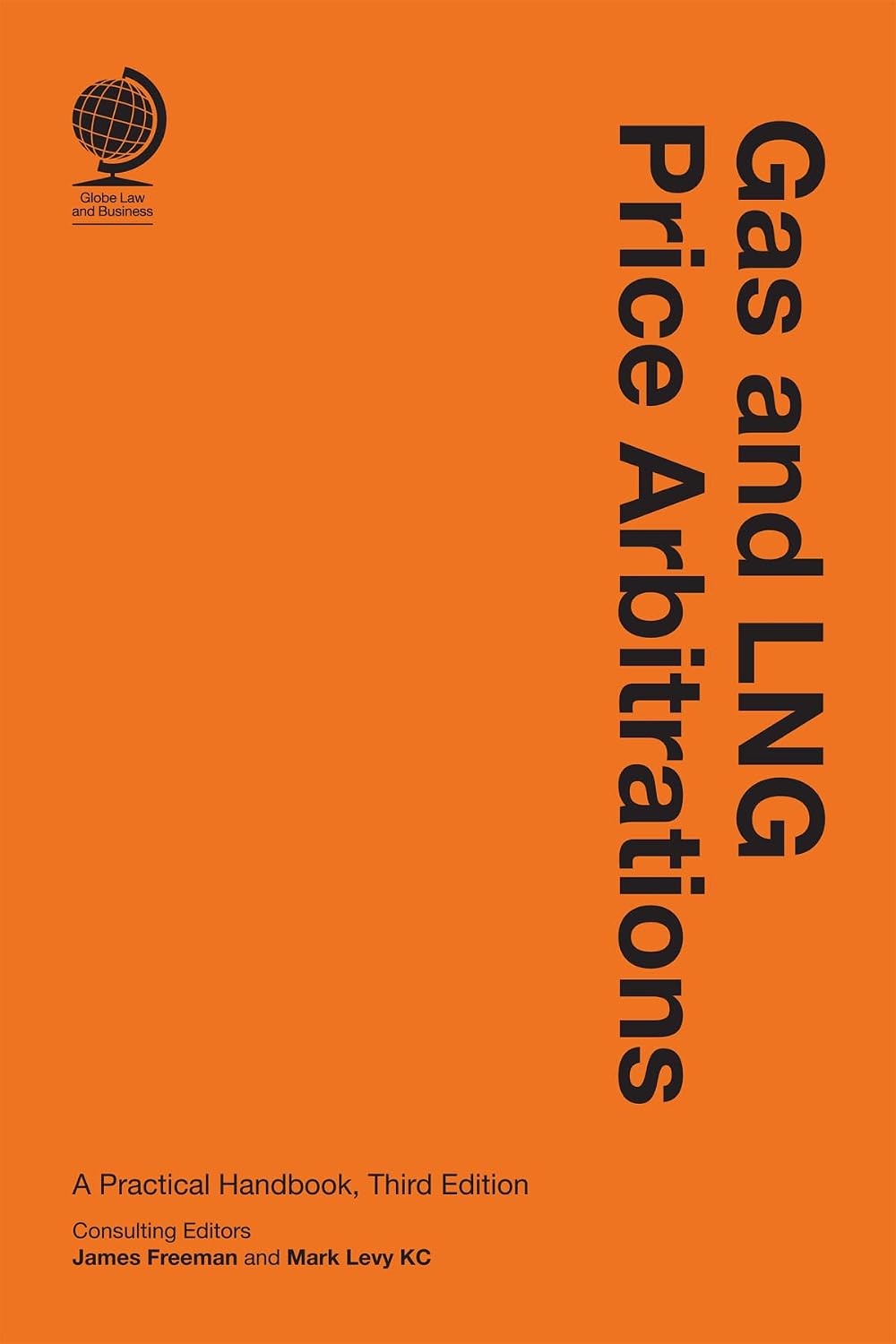 Gas and LNG Price Arbitrations: A Practical Handbook, Third Edition (English Edition) baixar o livro de graça