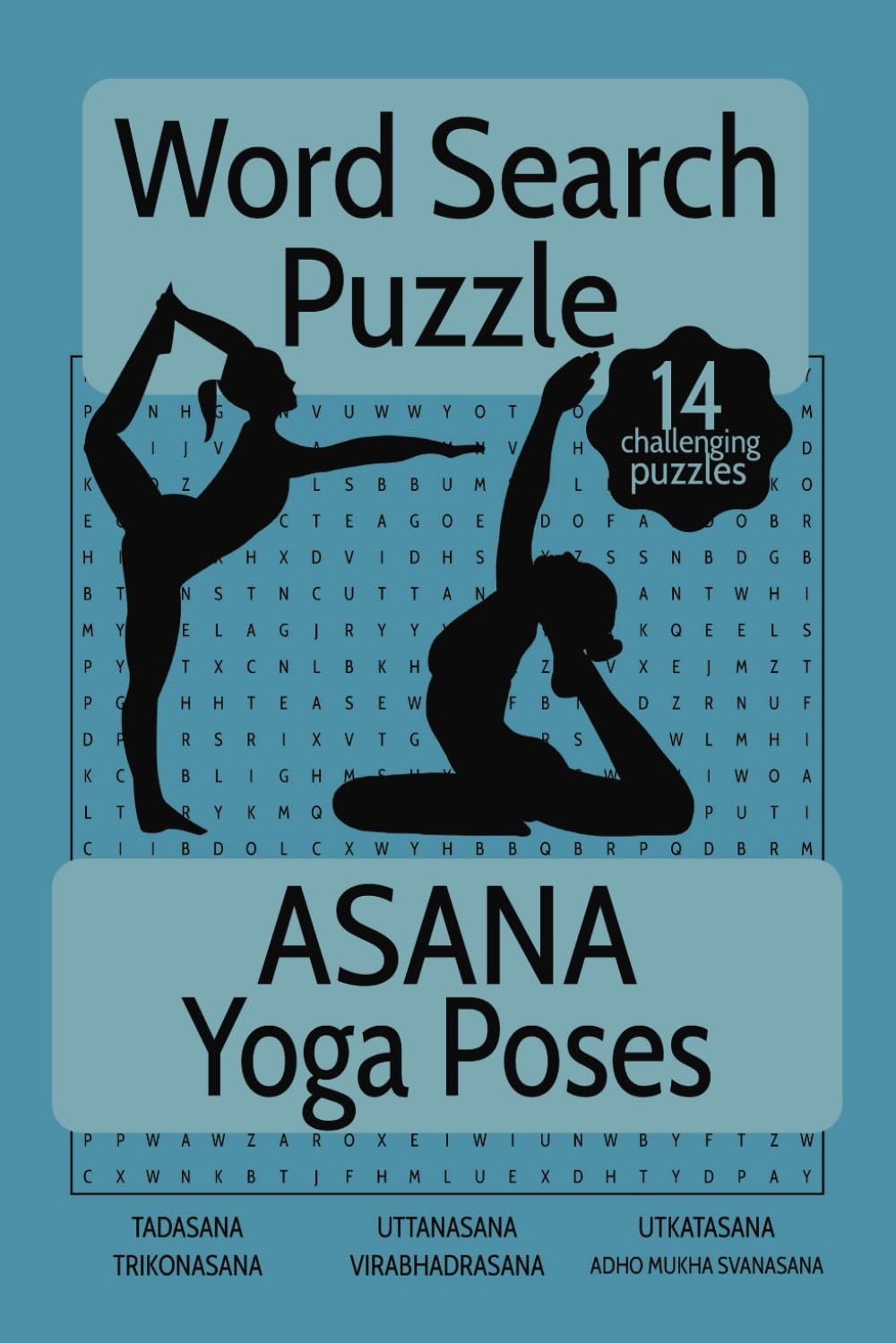 Word Search Puzzle ASANA Yoga Poses: Challenging Word Search, Adults, Brain Health, Mindful Meditative Benefits, Easy Carry (Word Searches) baixar livro de graça