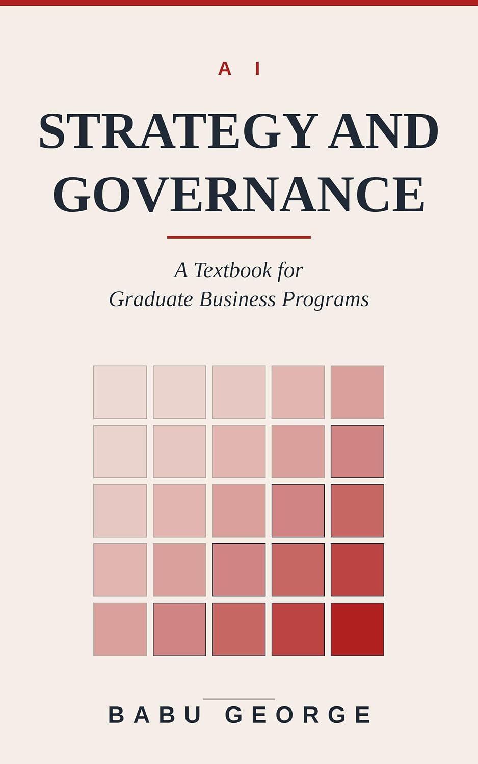 AI STRATEGY AND GOVERNANCE: A Textbook for Graduate Business Programs (English Edition) baixar livro de graça