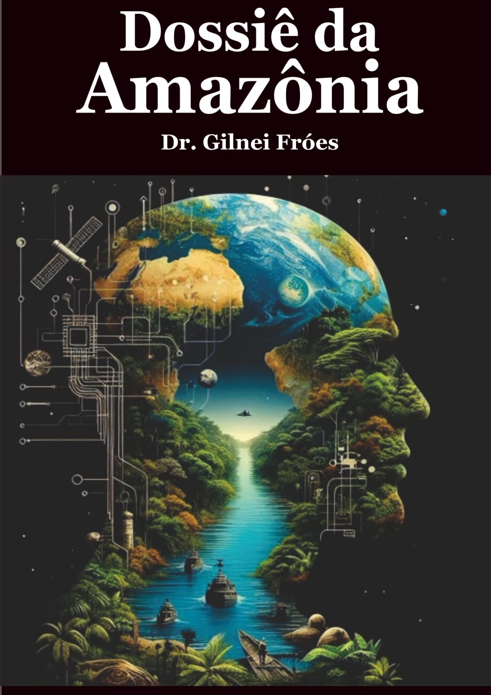 ler totalmente Dossiê da Amazônia (Portuguese Edition)