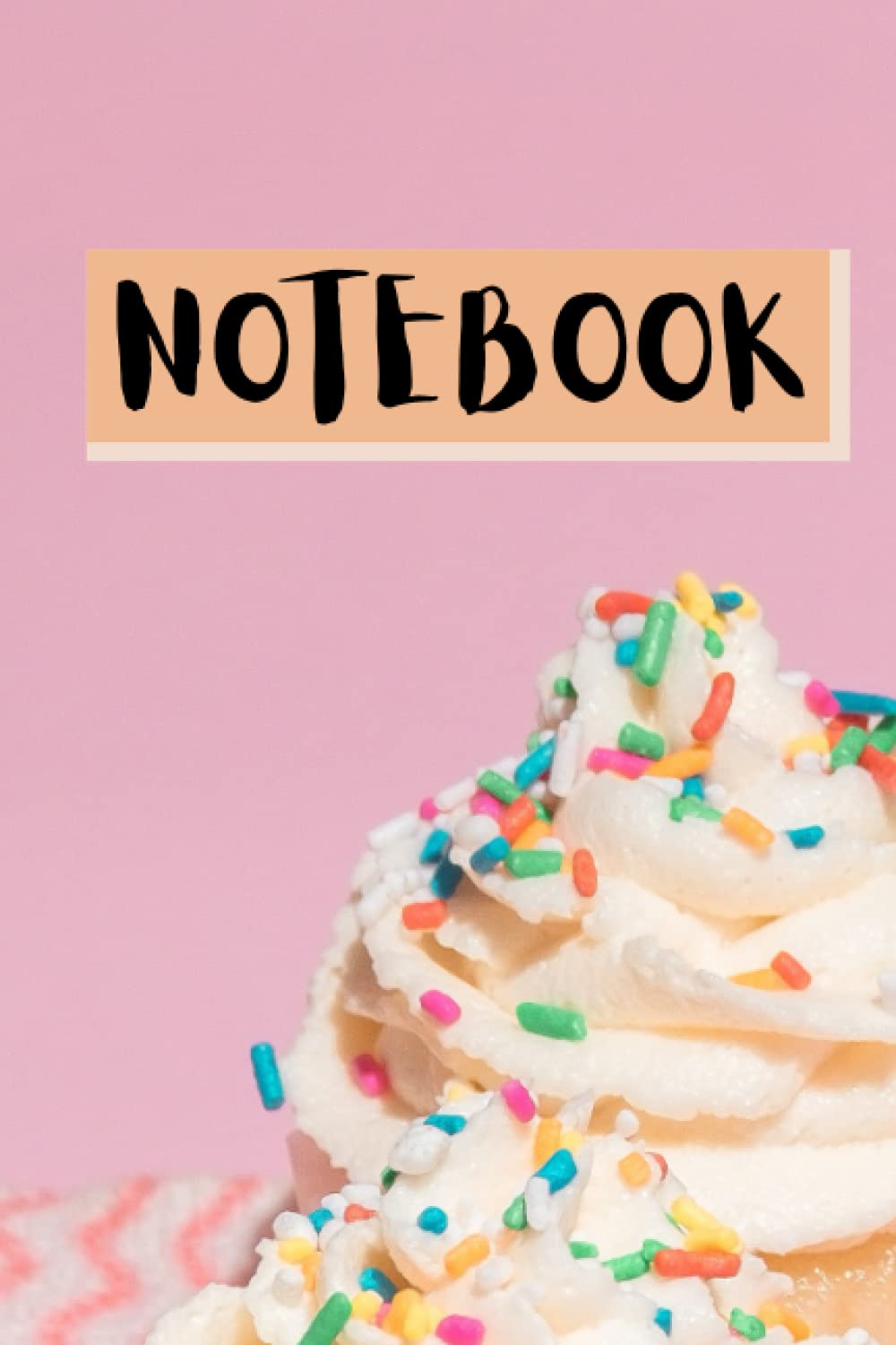 NOTEBOOK: Cool CupCake Journal, 120 Pages, Ideal for Mom, Kids and CupCake Lovers. baixar livro de graça