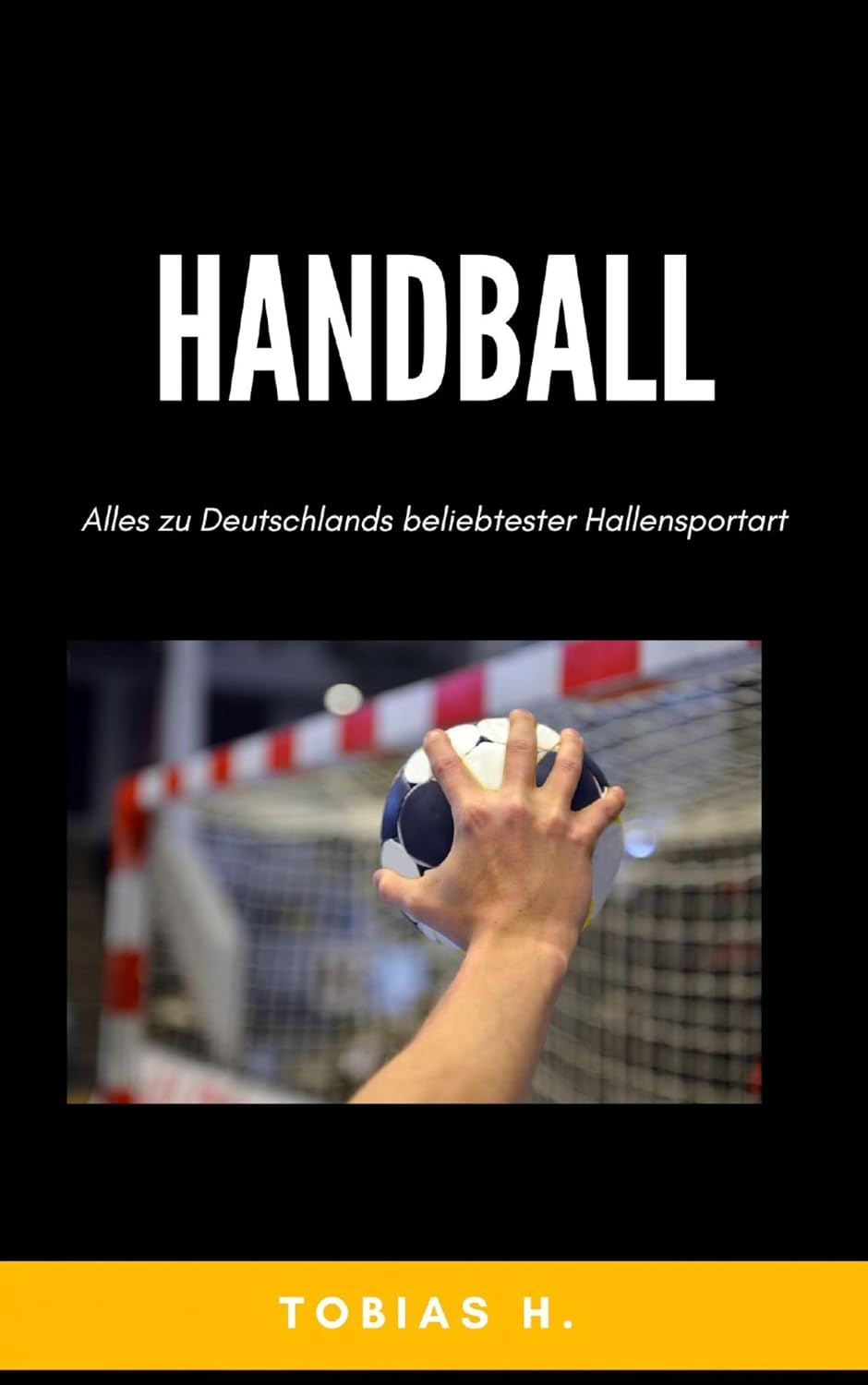 ler totalmente Handball - alles zu Deutschlands beliebtester Hallensportart (German Edition)