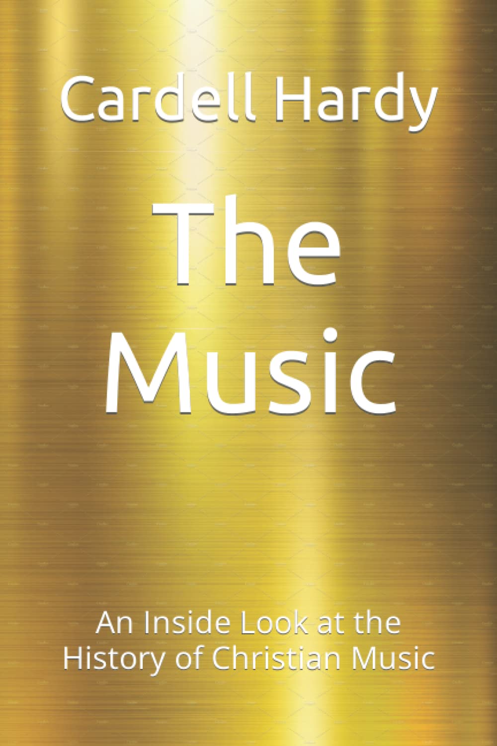 ler totalmente The Music: An Inside Look at the History of Christian Music