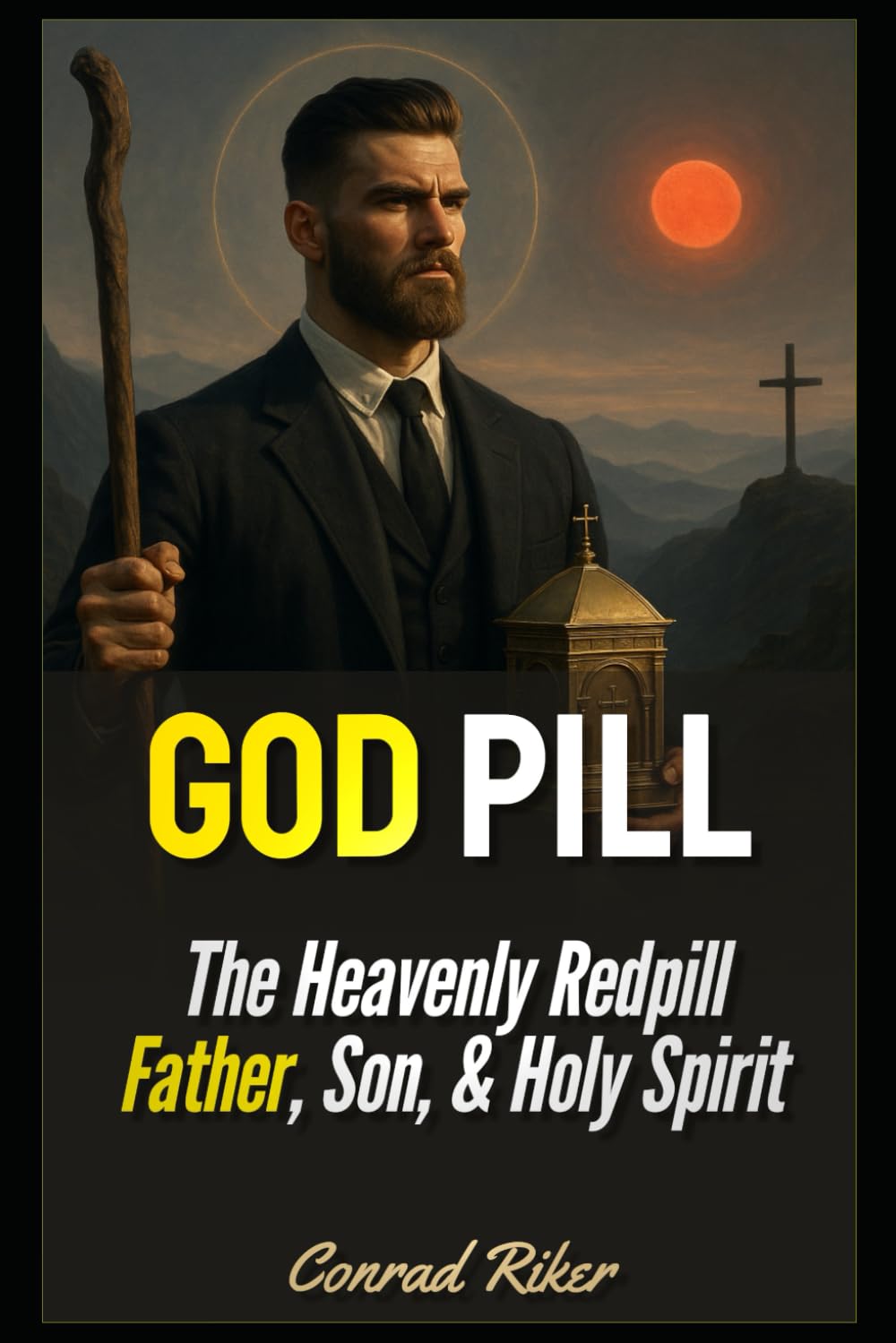 ler totalmente God Pill: The Heavenly Redpill Father, Son, & Holy Spirit