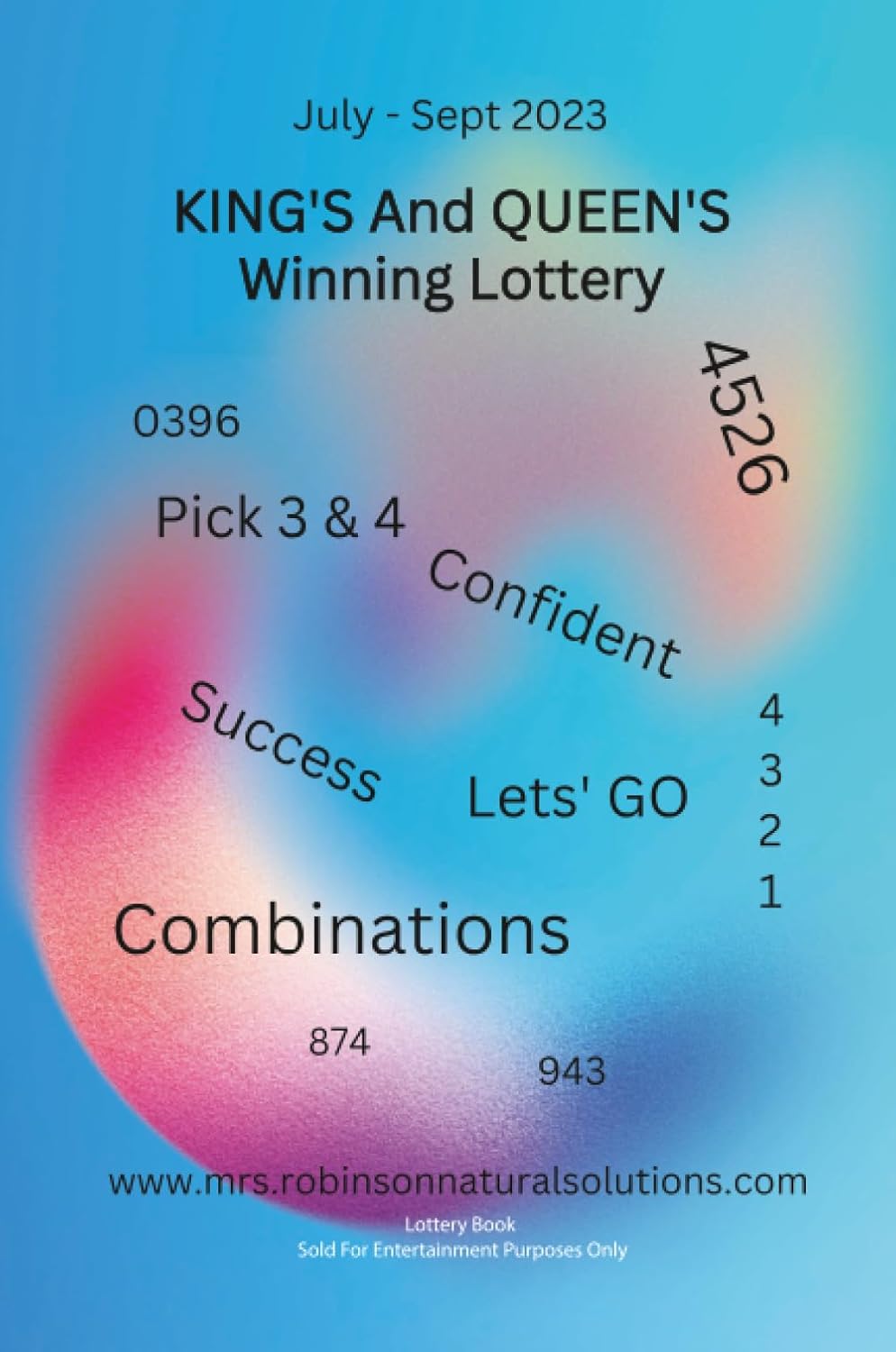 King's And Queen's Winning Lottery: July-Sept 2023 baixar livro de graça