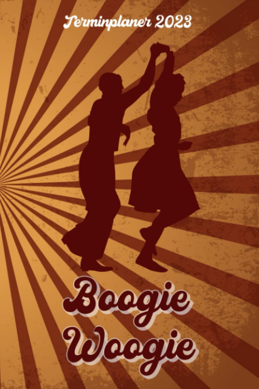 Terminplaner 2023 Boogie Woogie: Boogie Woogie Retro Design Jahresplaner und Kalender von Januar bis Dezember 2023 mit Ferien, Feiertagen und... und Zeitplaner für 1 Jahr (German Edition) baixar o livro de graça