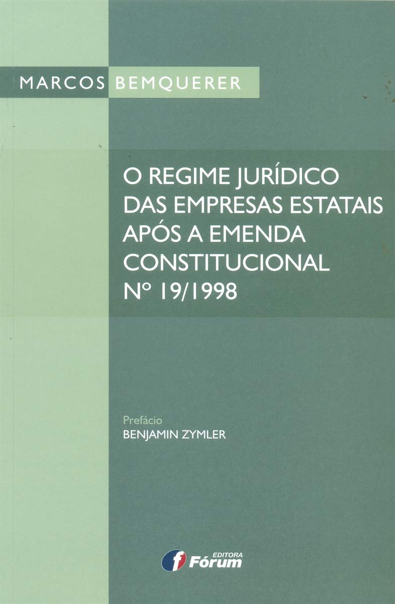 ler totalmente O regime jurídico das empresas estatais após a emenda constitucional n 19/1998