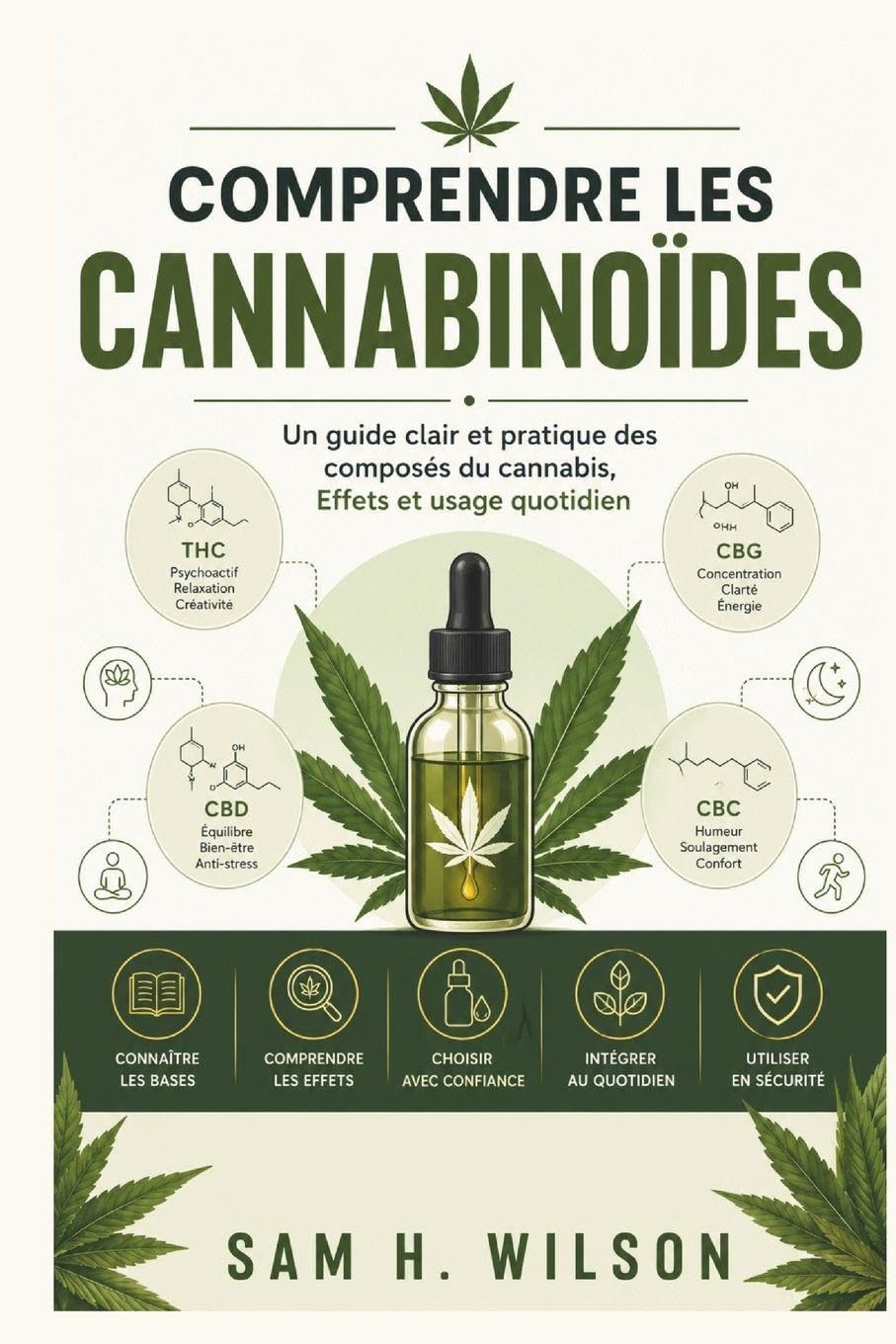 Comprendre Les Cannabinoïdes: Un guide clair et pratique des composés du cannabis, Effets et usage quotidien baixar o livro de graça