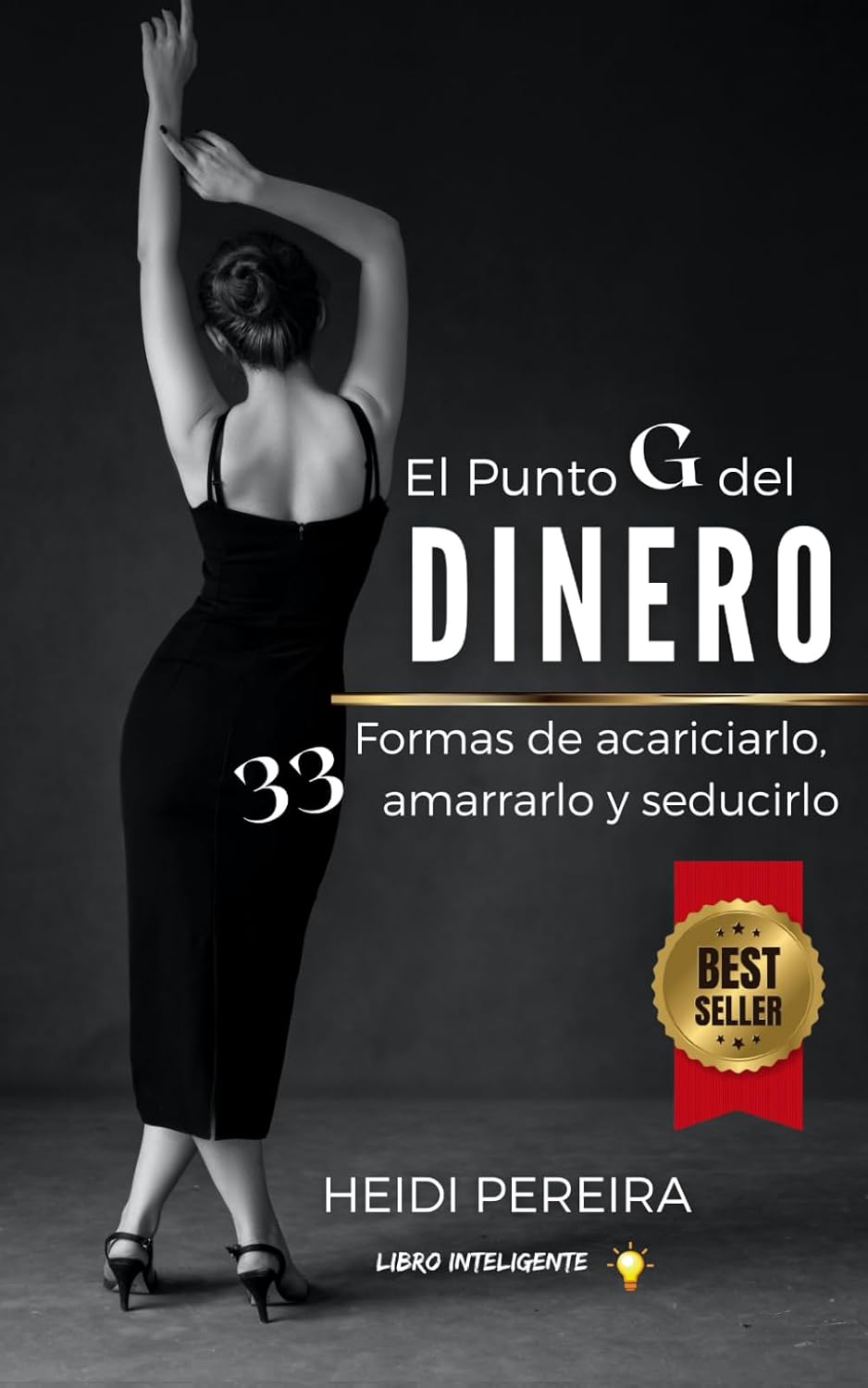 capítulo por capítulo baixar El punto g del dinero: 33 formas de acariciarlo, amarrarlo y seducirlo