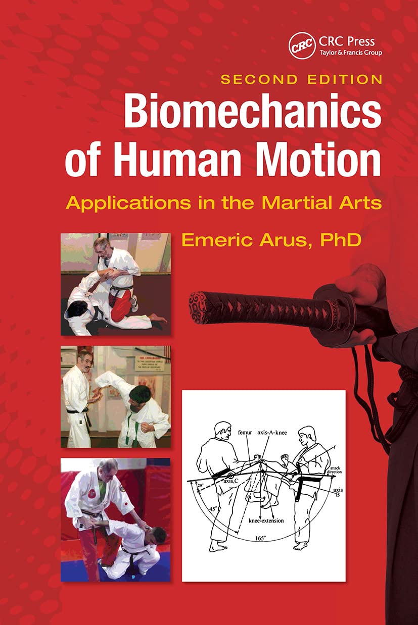 Biomechanics of Human Motion: Applications in the Martial Arts, Second Edition baixar o livro de graça