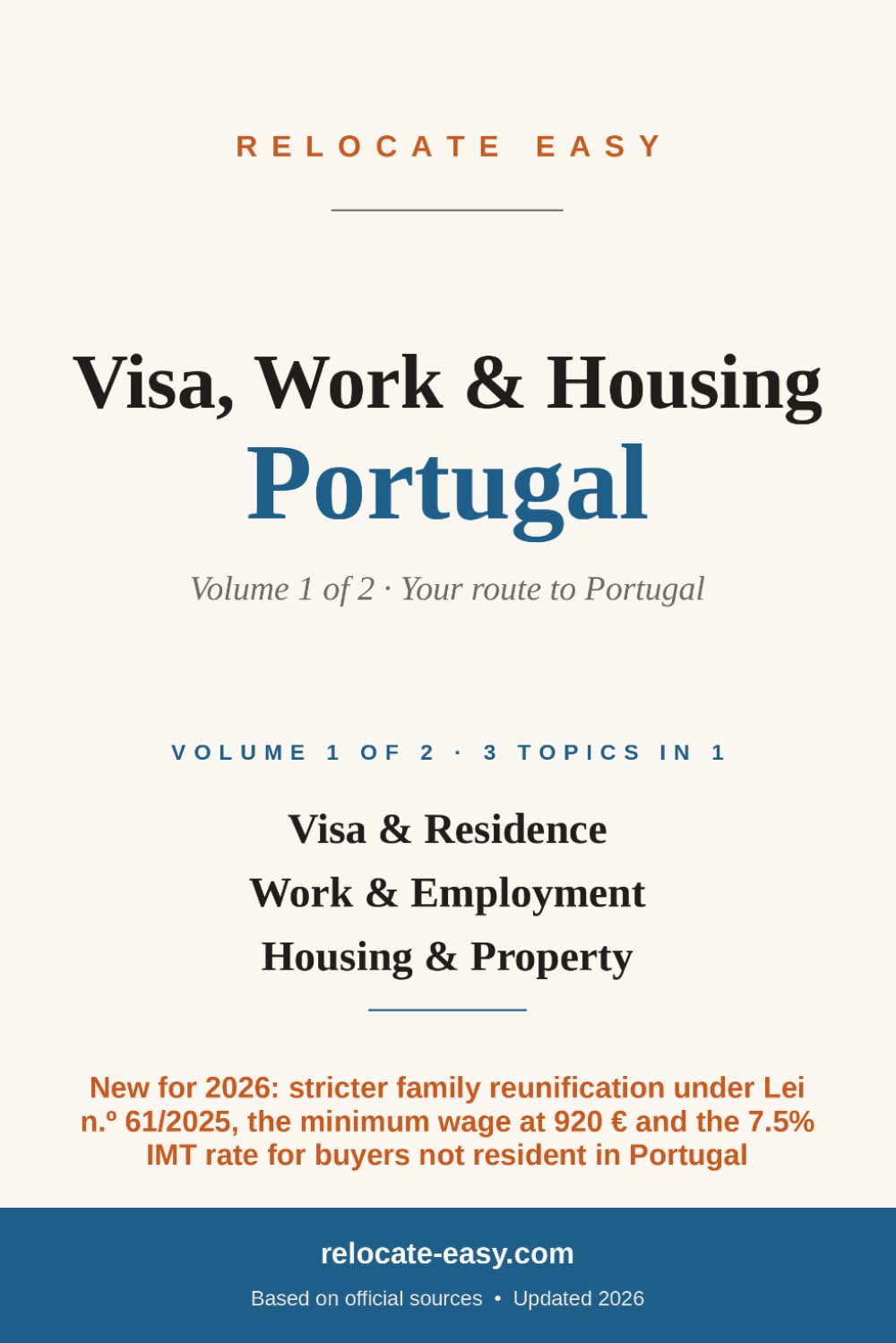 Visa, Work & Housing Portugal: Volume 1 of 2 – Visa & Residence, Work & Employment, Housing & Property – Updated 2026 (Moving to Portugal) baixar o livro de graça